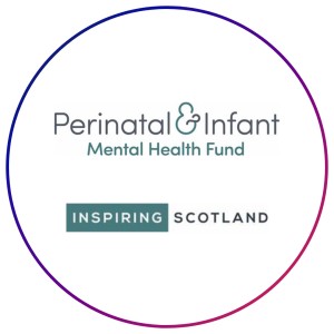 Perinatal & Infant Mental Health Fund, administered by Inspiring Scotland