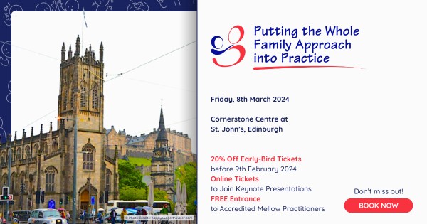 Putting the Whole Family Approach into Practice | 8th March 2024 in Edinburgh